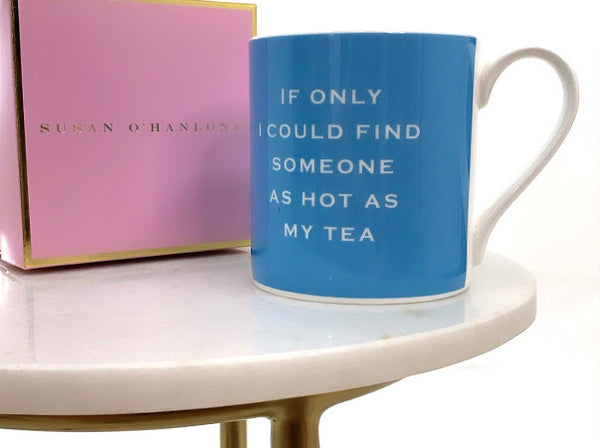 Mug : As Hot As My Tea